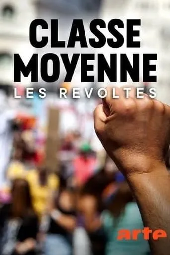 Classe moyenne, les révoltés movie poster - Rated 6/10