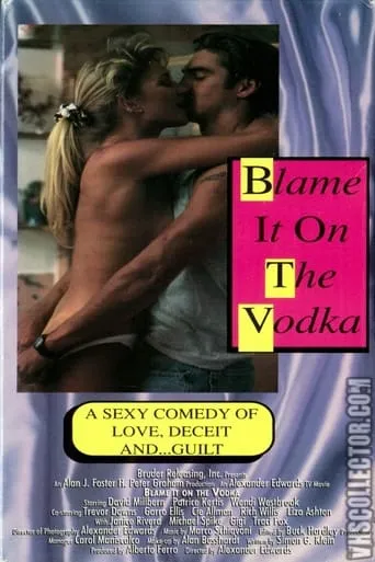 Blame It on the Vodka movie poster - Rated 4/10