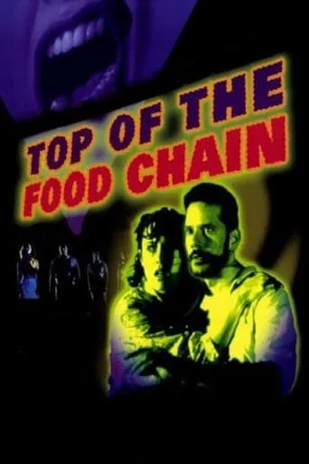 Top of the Food Chain movie poster - Rated 5.2/10