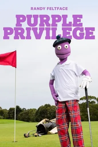 Randy Feltface: Purple Privilege movie poster - Rated 8.4/10