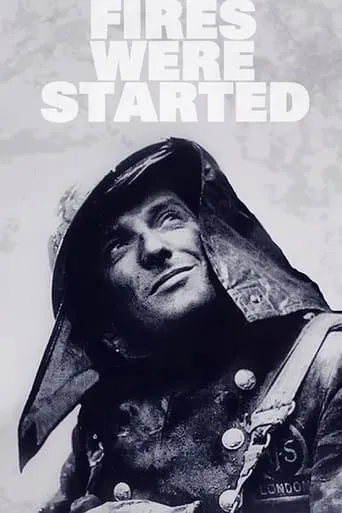Fires Were Started movie poster - Rated 6/10