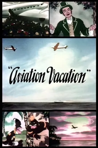 Aviation Vacation movie poster - Rated 4.6/10