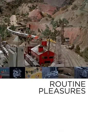 Routine Pleasures movie poster - Rated 6.3/10