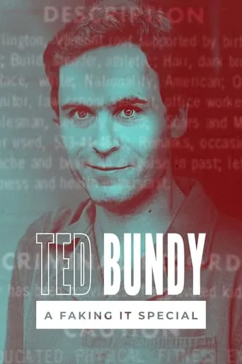 Faking It: Ted Bundy movie poster - Rated 6.7/10