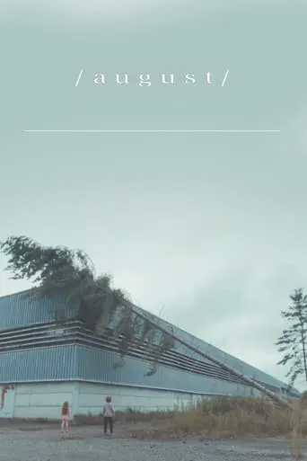 August movie poster - Entertainment content