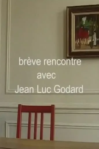 Brève rencontre avec Jean-Luc Godard ou le cinéma comme métaphore movie poster - Entertainment content