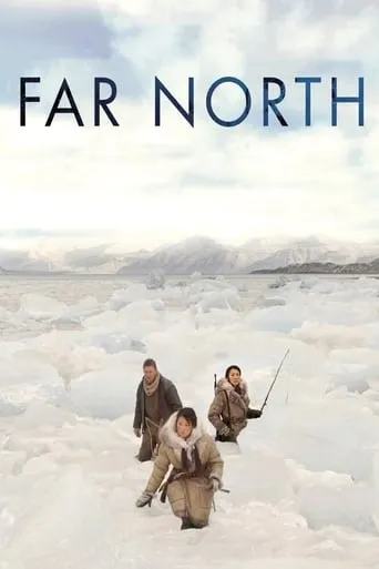 Far North movie poster - Rated 6.1/10