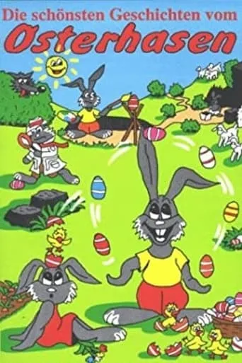 The Most Beautiful Stories of the Easter Bunny movie poster - Rated 3/10