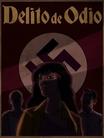 Delito de odio movie poster - Rated 7/10