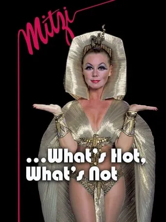 Mitzi... What's Hot, What's Not movie poster - Entertainment content