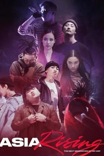 Asia Rising: The Next Generation of Hip-Hop movie poster - Rated 9.7/10