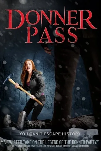 Donner Pass movie poster - Rated 4.1/10