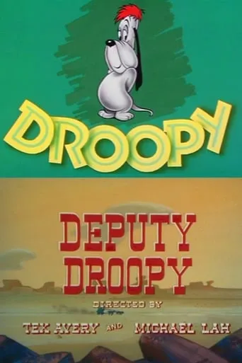 Deputy Droopy movie poster - Rated 6.5/10