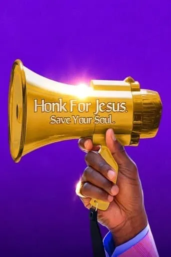 Honk for Jesus. Save Your Soul. movie poster - Rated 4.9/10