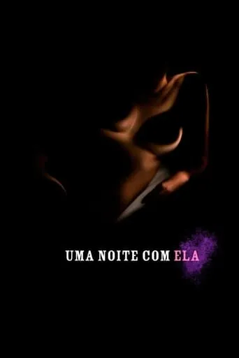Uma Noite com Ela movie poster - Rated 3/10