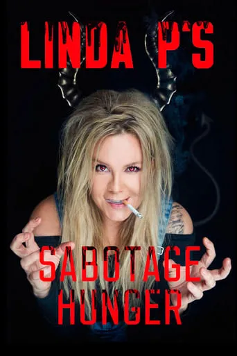 Linda P's Sabotagehunger movie poster - Entertainment content