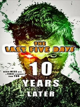 The Last Five Days: 10 Years Later movie poster - Rated 5.1/10