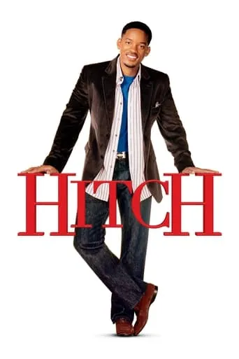 Hitch movie poster - Rated 6.571/10