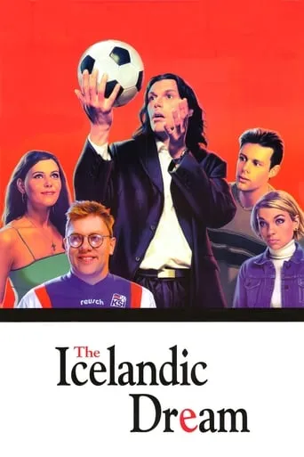 The Icelandic Dream movie poster - Rated 8.3/10