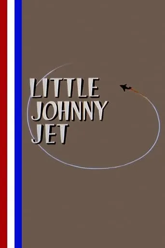 Little Johnny Jet movie poster - Rated 6.575/10