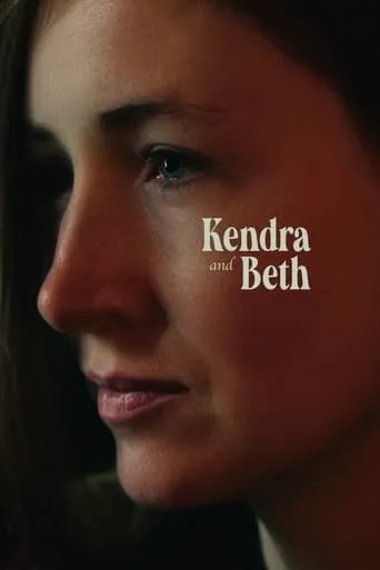 Kendra and Beth movie poster - Rated 6.6/10
