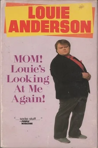 Louie Anderson: Mom! Louie's Looking at Me Again! movie poster - Rated 6.5/10