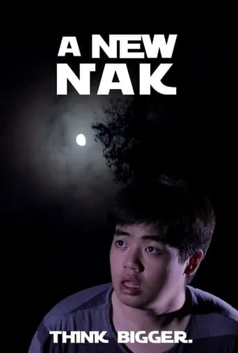 A New Nak movie poster - Rated 10/10