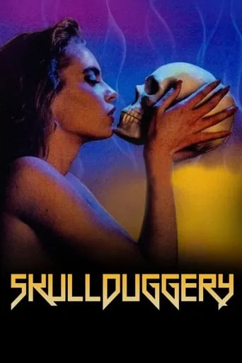 Skullduggery movie poster - Rated 2.5/10