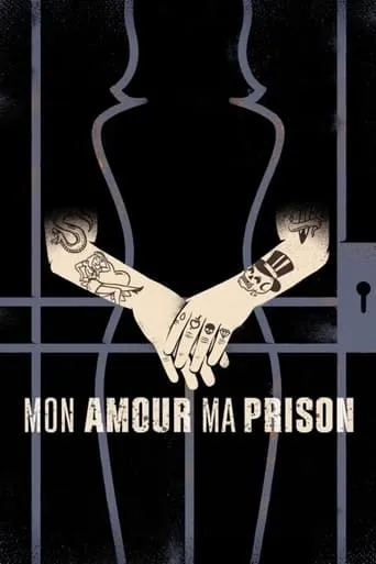 Mon amour, ma prison movie poster - Entertainment content