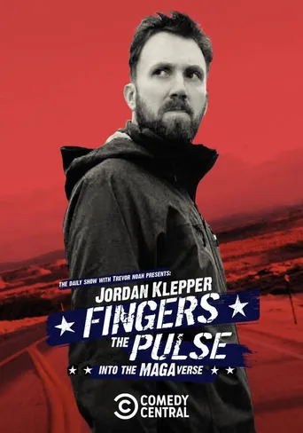 Jordan Klepper Fingers the Pulse: Into the MAGAverse movie poster - Rated 7.7/10