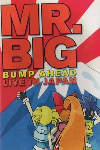 Mr. Big: Bump Ahead - Live In Japan movie poster - Entertainment content