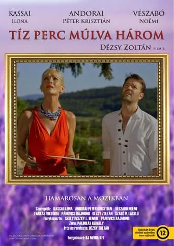 Tíz perc múlva három movie poster - Entertainment content
