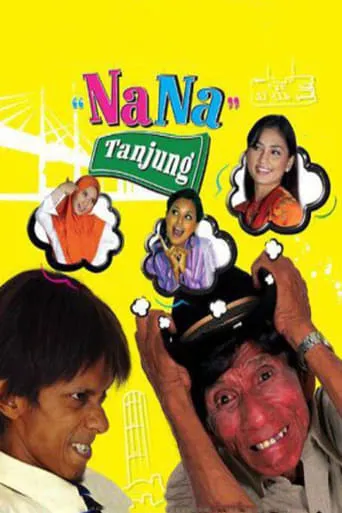 Nana Tanjung movie poster - Entertainment content