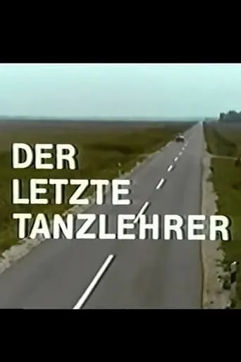 Az utolsó tánctanár movie poster - Entertainment content