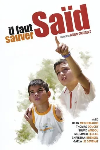 Il faut sauver Saïd movie poster - Entertainment content