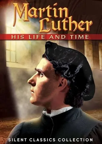 Martin Luther, His Life and Time movie poster - Entertainment content