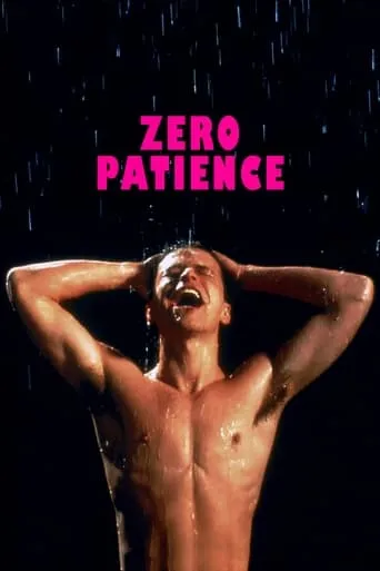 Zero Patience movie poster - Rated 5.8/10