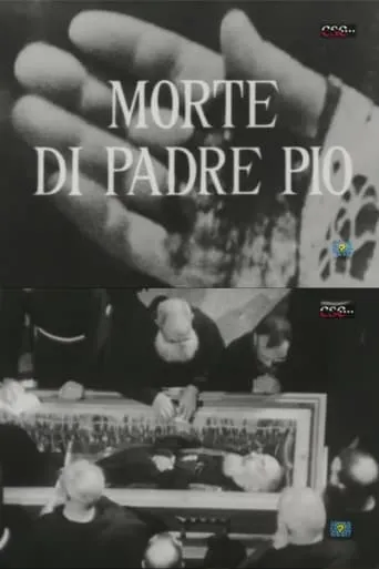 Morte di Padre Pio movie poster - Entertainment content