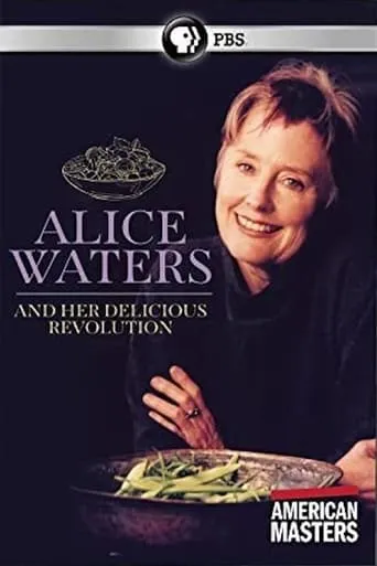 Alice Waters and Her Delicious Revolution movie poster - Entertainment content