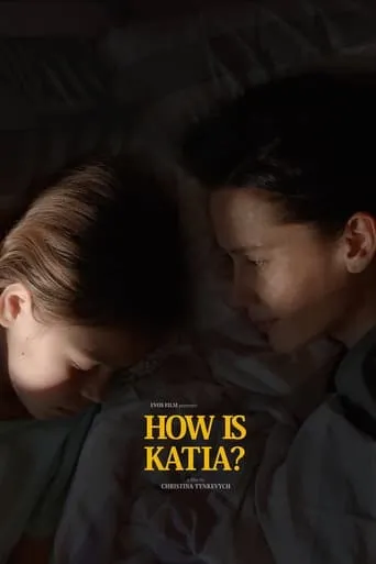 How Is Katia? movie poster - Rated 6.5/10