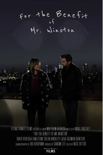 For the Benefit of Mr. Winston movie poster - Entertainment content