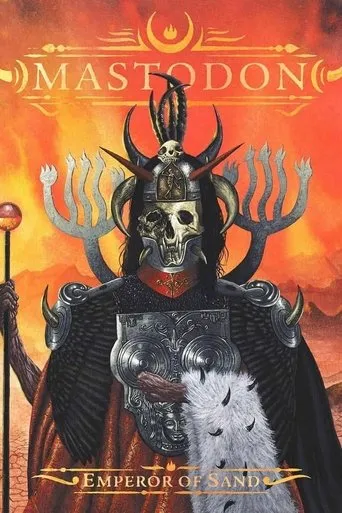Mastodon: The Making of Emperor of Sand movie poster - Entertainment content
