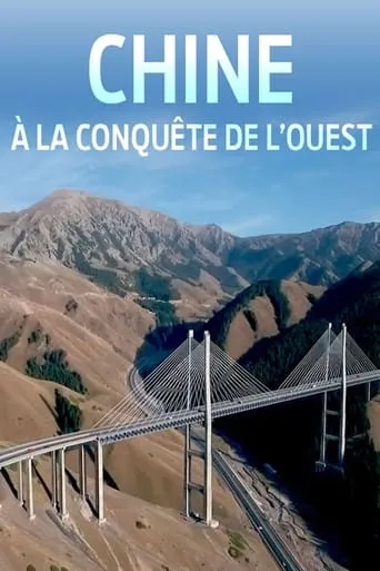 Chine, à la conquête de l'Ouest movie poster - Rated 7/10