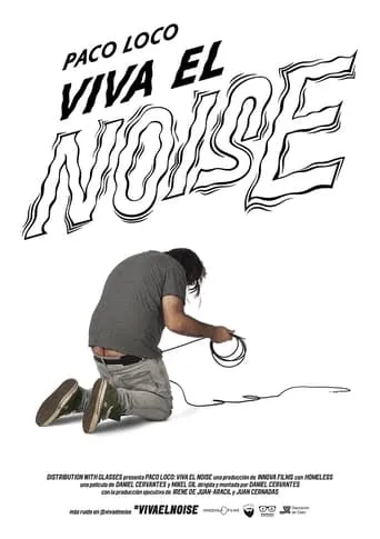 Paco Loco: viva el noise movie poster - Rated 6.6/10