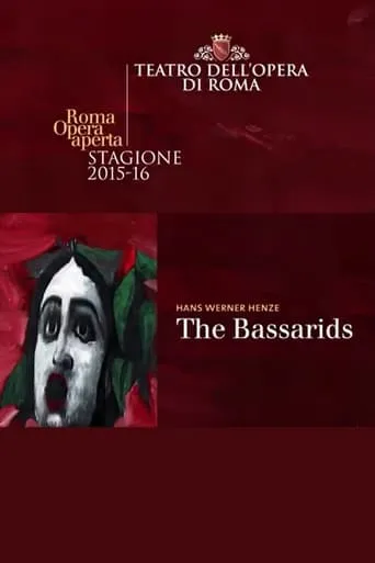 The Bassarids - Theatro dell’Opera di Roma movie poster - Entertainment content