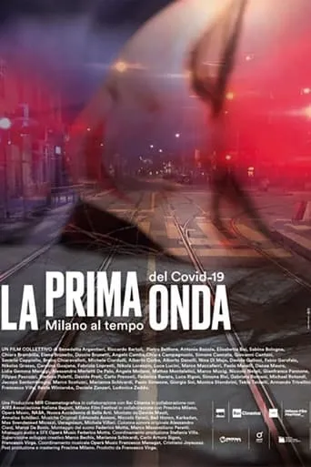 The first wave - Milan in the time of Covid-19 movie poster - Rated 6/10
