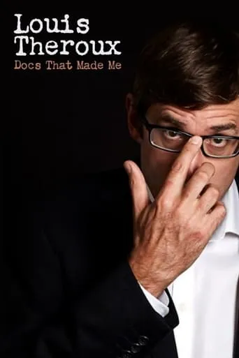 Louis Theroux: Docs That Made Me movie poster - Entertainment content