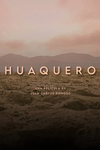Huaquero movie poster - Entertainment content