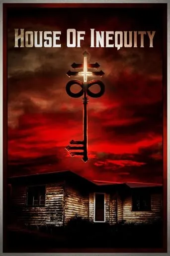 House of Inequity movie poster - Rated 3.2/10