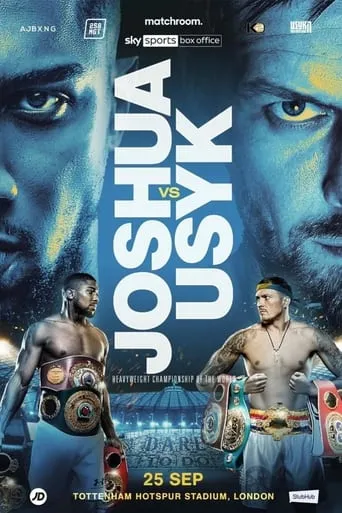 Anthony Joshua vs. Oleksandr Usyk movie poster - Entertainment content